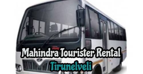 Mahindra Tourister and Mini Bus Rental Service in Tirunelveli