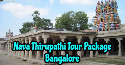 Nava Thirupathi Temples Tour Package from Bangalore